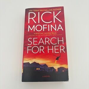 4 books for $16 - SEARCH FOR HER by Rick Mofina